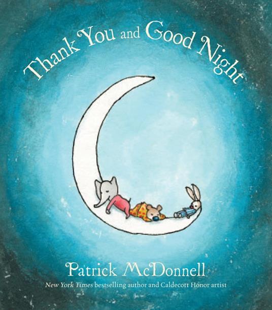 Thank You and Good Night - Patrick McDonnell - ebook