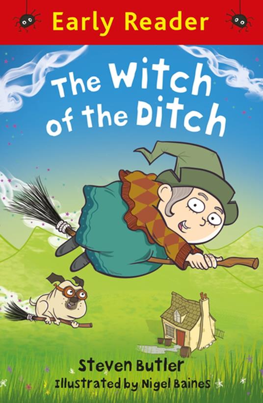 The Witch of the Ditch - Steven Butler,Nigel Baines - ebook
