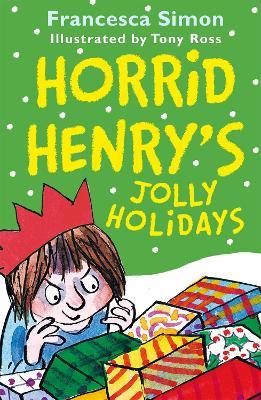 Horrid Henry's Jolly Holidays - Francesca Simon - cover