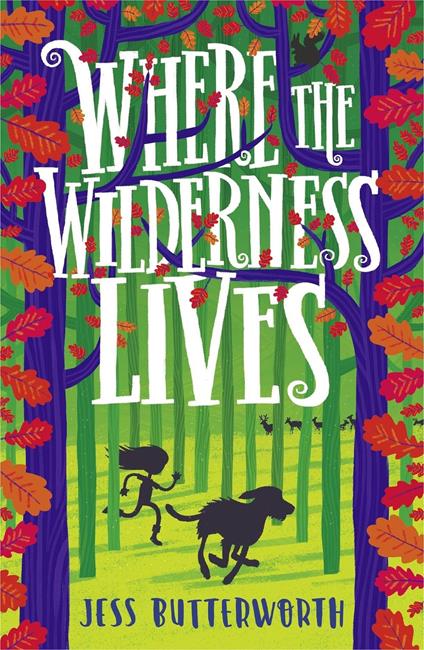 Where the Wilderness Lives - Jess Butterworth - ebook