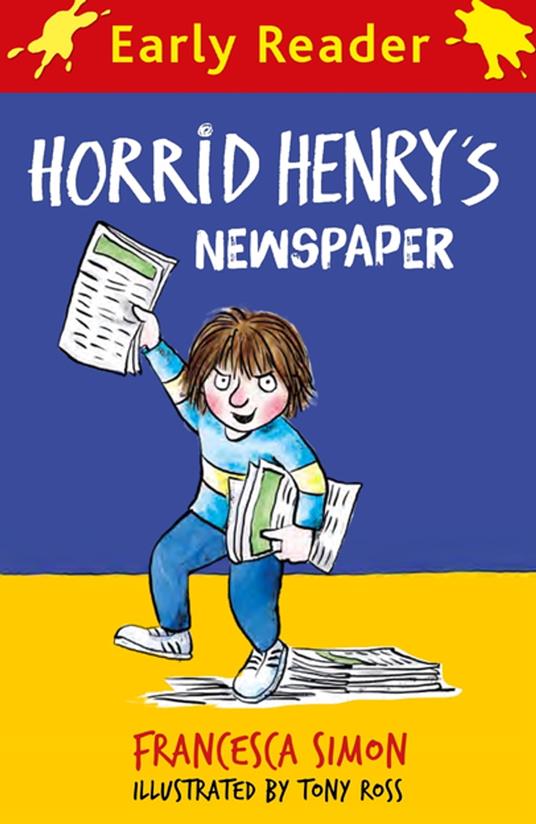 Horrid Henry's Newspaper - Francesca Simon,Tony Ross - ebook
