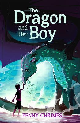 The Dragon and Her Boy - Penny Chrimes - cover