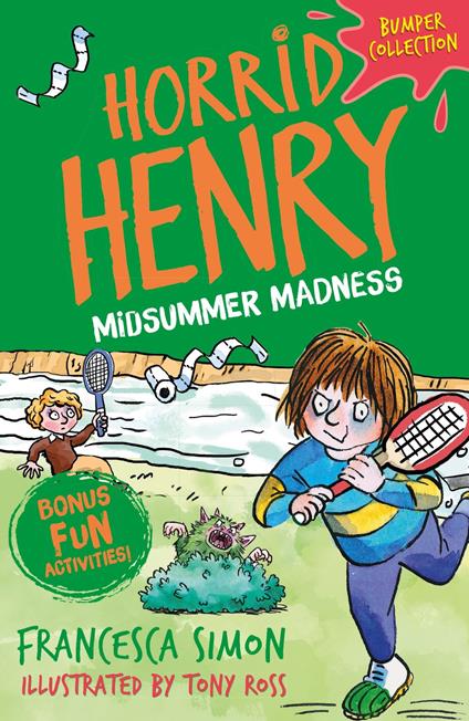 Horrid Henry: Midsummer Madness - Francesca Simon,Tony Ross - ebook