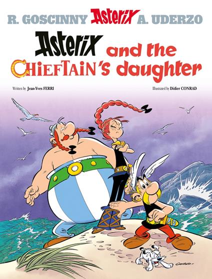 Asterix: Asterix and The Chieftain's Daughter - Jean-Yves Ferri,Didier Conrad - ebook