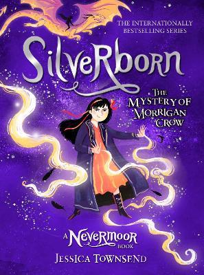 Silverborn: The Mystery of Morrigan Crow Book 4 - Jessica Townsend - cover