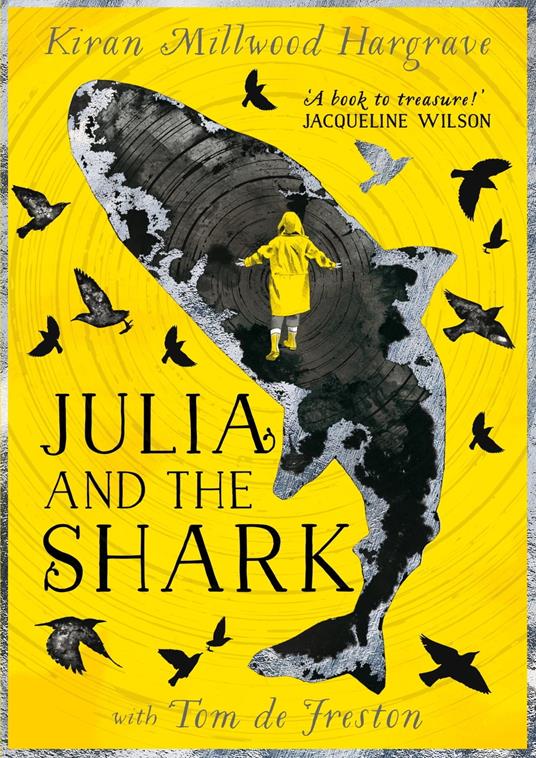 Julia and the Shark - Kiran Millwood Hargrave,Tom de Freston - ebook