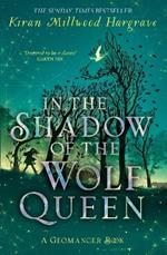 Geomancer: In the Shadow of the Wolf Queen: An epic fantasy adventure from an award-winning author