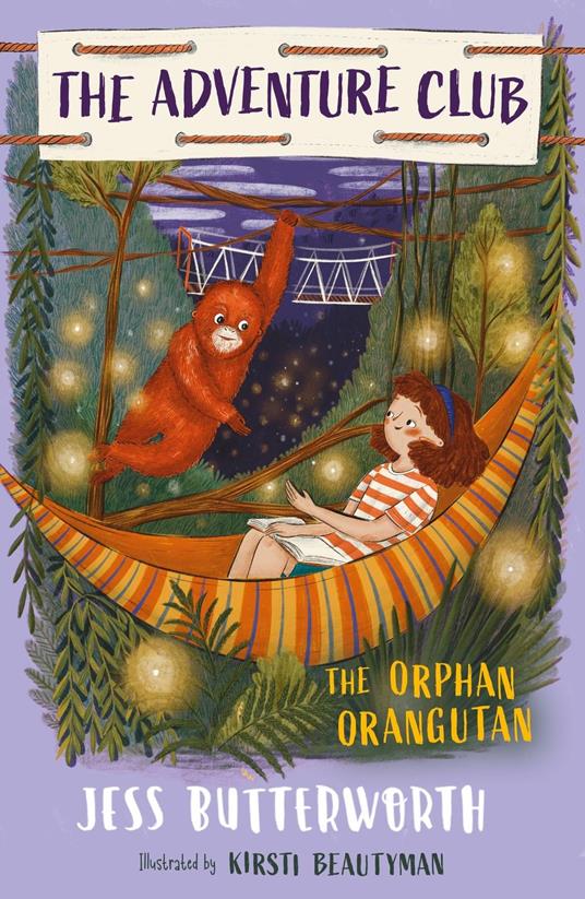 The Orphan Orangutan - Jess Butterworth,Kirsti Beautyman - ebook