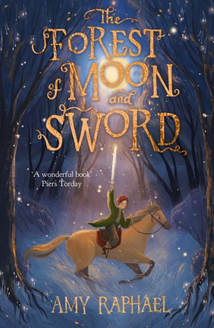 The Forest of Moon and Sword - Amy Raphael,August Ro - ebook