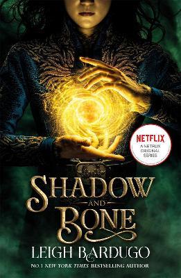 Shadow and Bone: A Netflix Original Series: Book 1 - Leigh Bardugo - cover