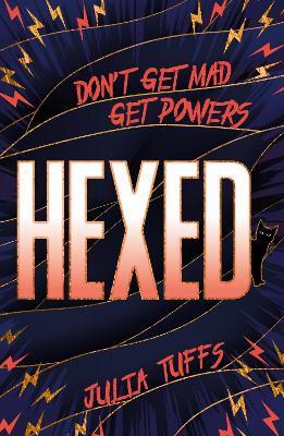 Hexed: Don't Get Mad, Get Powers. - Julia Tuffs - cover