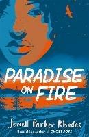 Paradise on Fire - Jewell Parker Rhodes - cover