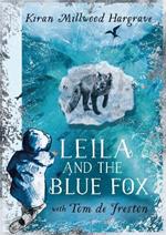 Leila and the Blue Fox: The perfect gift for every child!