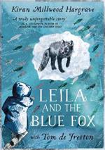 Leila and the Blue Fox: Winner of the Wainwright Children’s Prize 2023