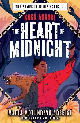 Koku Akanbi and the Heart of Midnight: Epic fantasy adventure perfect for Marvel fans - Maria Motunrayo Adebisi - cover