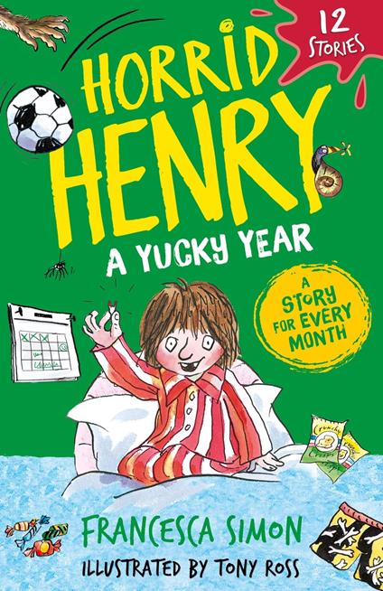 Horrid Henry: A Yucky Year - Francesca Simon,Tony Ross - ebook