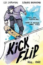 Kickflip Vol. 1: A heartfelt graphic novel about LGBTQ+ identity, acceptance and friendship