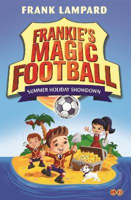 Frankie's Magic Football: Summer Holiday Showdown: Book 19 - Frank Lampard - cover