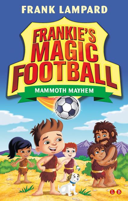 Mammoth Mayhem - Frank Lampard - ebook