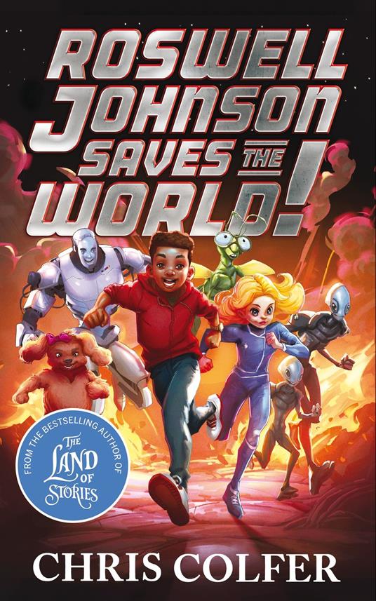 Roswell Johnson Saves the World! - Chris Colfer - ebook