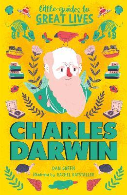 Little Guides to Great Lives: Charles Darwin - Dan Green - cover