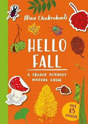 Hello Fall: A Sticker Activity Nature Guide - cover