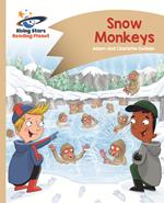 Reading Planet - Snow Monkeys - Gold: Comet Street Kids ePub