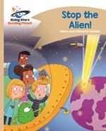 Reading Planet - Stop the Alien! - Gold: Comet Street Kids ePub