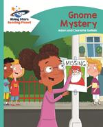 Reading Planet - Gnome Mystery - Turquoise: Comet Street Kids ePub