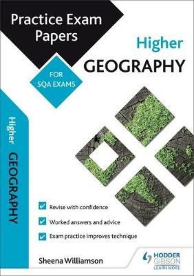 Higher Geography: Practice Papers for SQA Exams - Sheena Williamson - cover