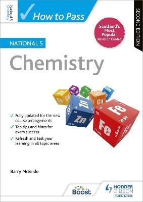 How to Pass National 5 Chemistry, Second Edition - Barry McBride - cover