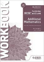 Cambridge IGCSE and O Level Additional Mathematics Workbook - Val Hanrahan - cover