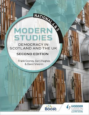 National 4 & 5 Modern Studies: Democracy in Scotland and the UK, Second Edition - Frank Cooney,Gary Hughes,David Sheerin - cover