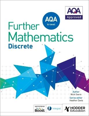AQA A Level Further Mathematics Discrete - Nick Geere - cover
