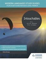 Modern Languages Study Guides: Intouchables: Film Study Guide for AS/A-level French
