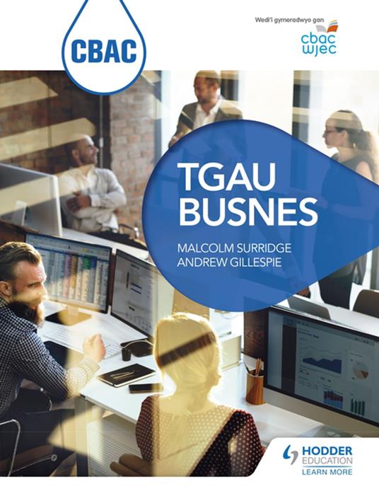 CBAC TGAU Busnes (WJEC GCSE Business Welsh-language edition) - Andrew Gillespie,Malcolm Surridge - ebook