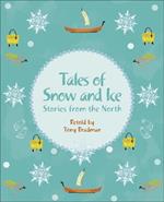 Reading Planet KS2 - Tales of Snow and Ice - Stories from the North - Level 3: Venus/Brown band