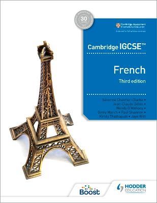 Cambridge IGCSE™ French Student Book Third Edition - Jean-Claude Gilles,Kirsty Thathapudi,Wendy O'Mahony - cover