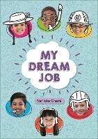 Reading Planet KS2 - My Dream Job - Level 7: Saturn/Blue-Red band - Narinder Dhami - cover