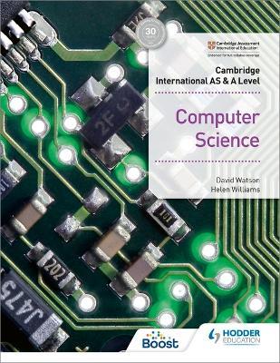 Cambridge International AS & A Level Computer Science - David Watson,Helen Williams - cover