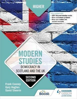Higher Modern Studies: Democracy in Scotland and the UK: Second Edition - Frank Cooney,Gary Hughes,David Sheerin - cover