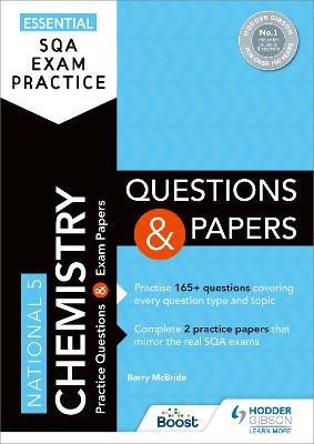 Essential SQA Exam Practice: National 5 Chemistry Questions and Papers: From the publisher of How to Pass - Barry McBride - cover