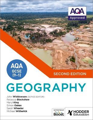 AQA GCSE (9–1) Geography Second Edition - John Widdowson,Simon Oakes,Michael Witherick - cover