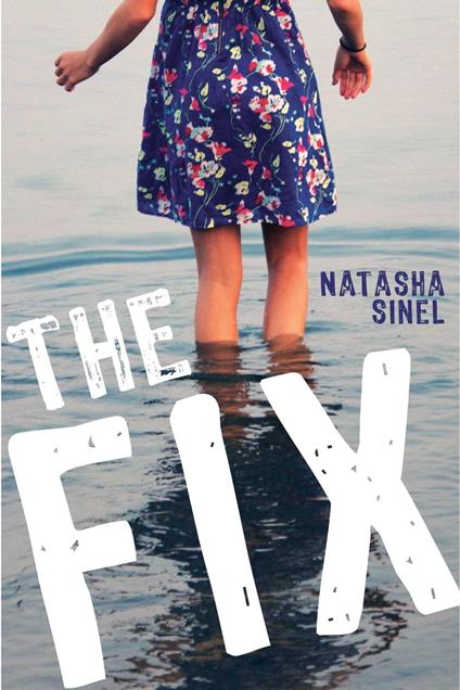 The Fix - Natasha Sinel - ebook