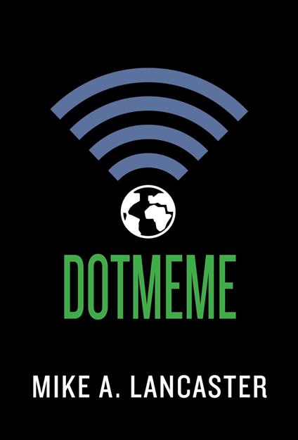dotmeme - Mike A. Lancaster - ebook