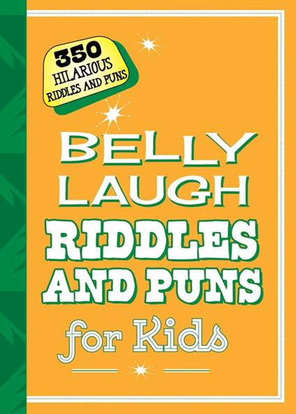 Belly Laugh Riddles and Puns for Kids - Sky Pony Editors,Bethany Straker - ebook