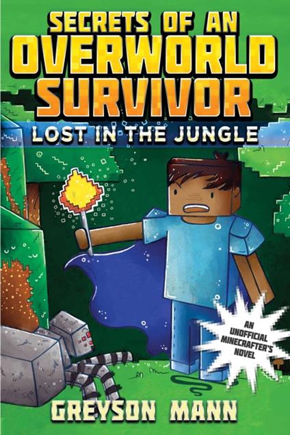 Lost in the Jungle - Greyson Mann,Grace Sandford - ebook
