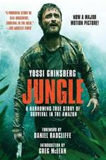 Jungle (Movie Tie-In): A Harrowing True Story of Survival in the Amazon