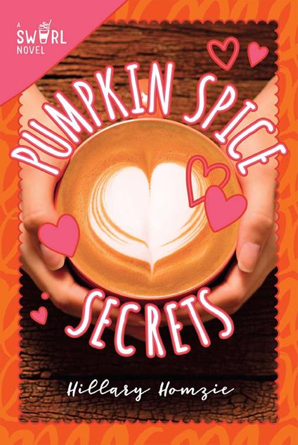 Pumpkin Spice Secrets - Hillary Homzie - ebook