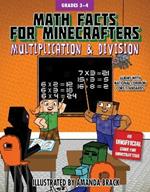 Math Facts for Minecrafters: Multiplication and Division